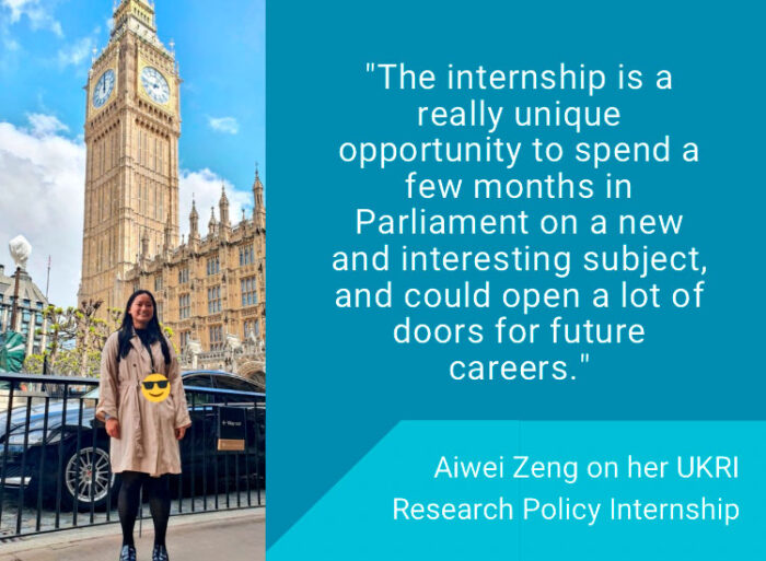 Aiwei Zeng at the Houses of Parliament, with quote “The internship is a really unique opportunity to spend a few months in Parliament on a new and interesting subject, and could open a lot of doors for future careers